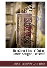The Chronicles of Quincy Adams Sawyer, Detective