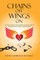 Chains Off Wings On