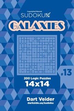 Sudoku Galaxies - 200 Logic Puzzles 14x14 (Volume 13)