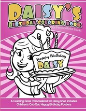 Daisy's Birthday Coloring Book Kids Personalized Books