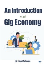 An Introduction to the Gig Economy
