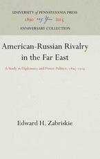 American-Russian Rivalry in the Far East
