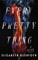 Every Pretty Thing
