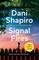 Shapiro, D: Signal Fires