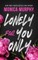Lonely for You Only