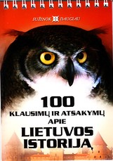 100 klausimų ir atsakymų apie Lietuvos istoriją