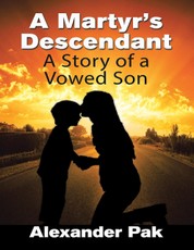 A Martyr's Descendant: A Story of a Vowed Son