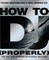 How to DJ [Properly]: The Art and Science of Playing Records