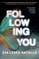 Following You