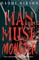 Man, Muse, Monster