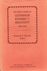 The Public Papers of Governor Edward T. Breathitt, 1963-1967