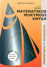 Matematikos mokymosi knyga. Moksleiviams ir studentams