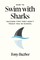 How to Swim with Sharks