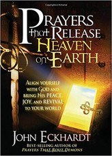 Prayers That Release Heaven on Earth