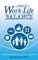In Search of Work-Life Balance