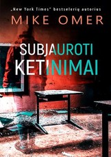 Subjauroti ketinimai Subjauroti ketinimai