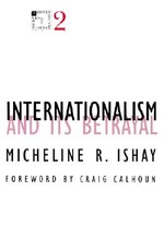 Internationalism and Its Betrayal