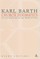 Church Dogmatics Study Edition 3