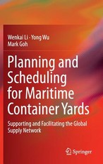 Planning and Scheduling for Maritime Container Yards