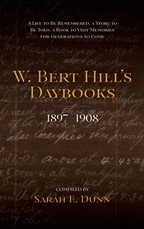 W. Bert Hill's Daybooks