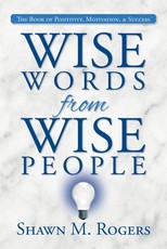 Wise Words from Wise People