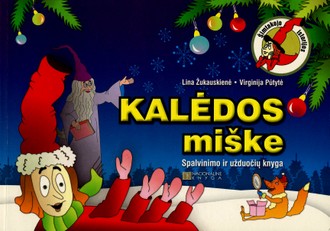 Kalėdos miške. Spalvinimo ir užduočių knyga