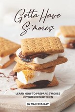 Gotta Have S'mores