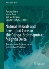 Natural Hazards and Livelihood Crisis in the Ganga-Brahmaputra-Meghna Delta