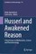 Husserl and Awakened Reason