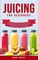 Juicing for Beginners