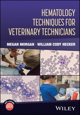 Hematology Techniques for Veterinary Technicians