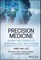 Precision Medicine, AI and the New Science of Personalized Healthcare