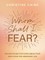 Whom Shall I Fear?
