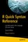 R Quick Syntax Reference