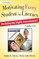 Motivating Every Student in Literacy