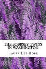 The Bobbsey Twins In Washington
