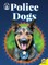 Police Dogs