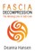 Fascia Decompression