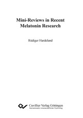 Mini-Reviews in Recent Melatonin Research