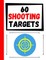 60 Shooting Targets