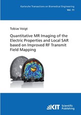 Quantitative MR Imaging of the Electric Properties and Local SAR based on Improved RF Transmit Field Mapping