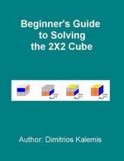 Beginner's Guide to Solving the 2X2 Cube