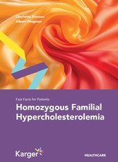 Fast Facts for Patients: Homozygous Familial Hypercholesterolemia