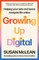 Growing Up Digital