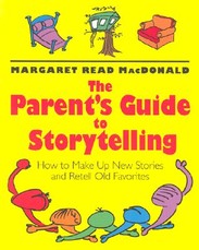 The Parent's Guide to Storytelling