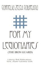 For My Legionaries (The Iron Guard)