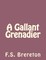 A Gallant Grenadier