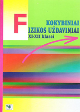 Kokybiniai fizikos uždaviniai XI–XII klasei