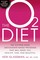 The O2 Diet