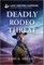 Deadly Rodeo Threat